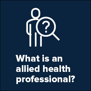 What is an allied health professional?